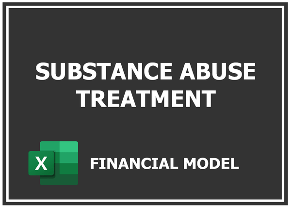 Substance Abuse Treatment Financial Model