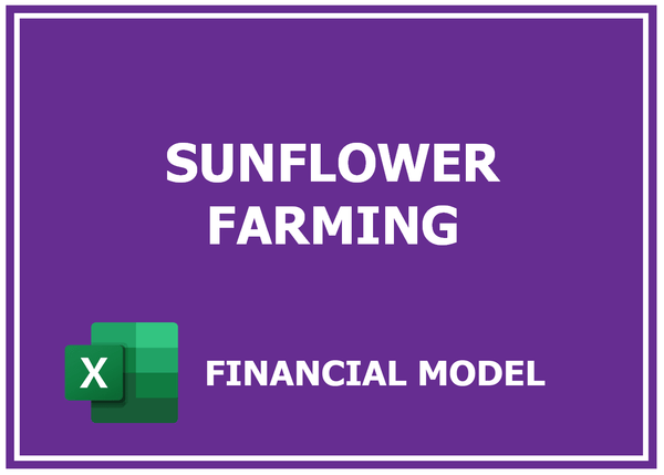 Sunflower Farming Financial Model