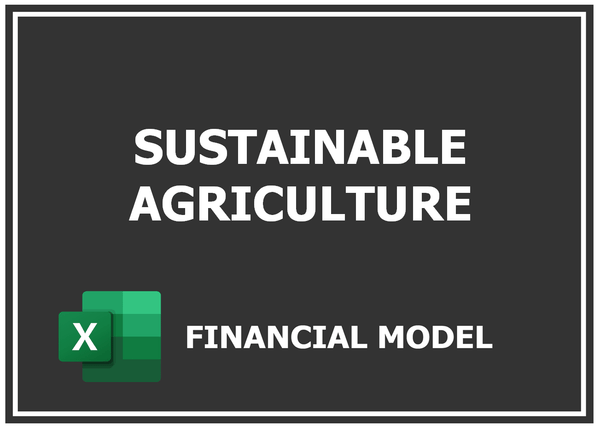 Sustainable Agriculture Financial Model