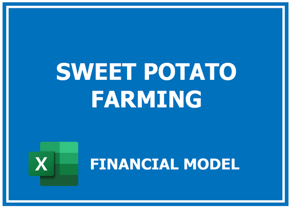 Sweet Potato Farming Financial Model