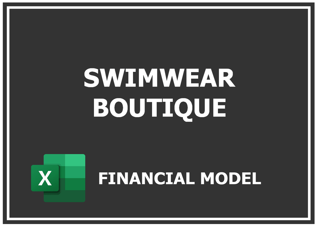 Swimwear Boutique Financial Model