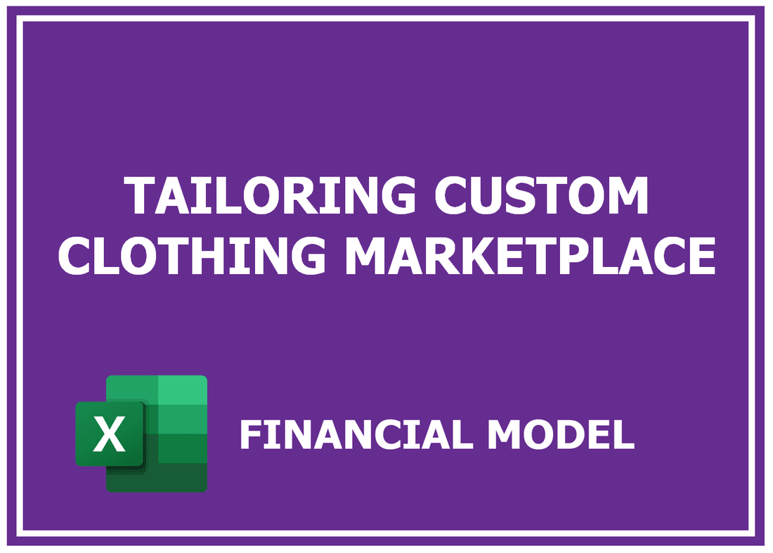 Tailoring Custom Clothing Marketplace Financial Model