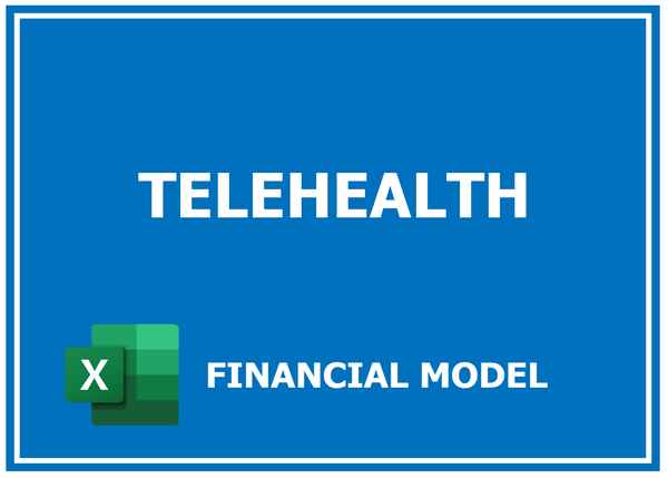 Telehealth Financial Model