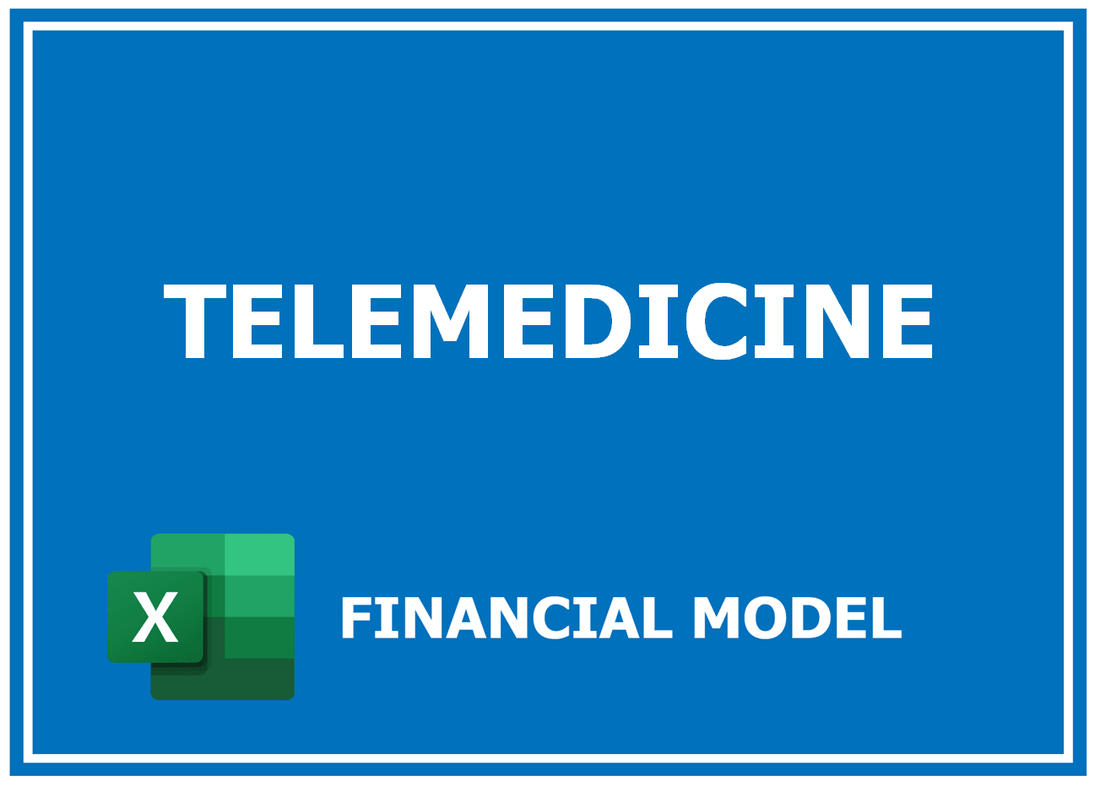 Telemedicine Financial Model