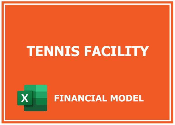 Tennis Facility Financial Model