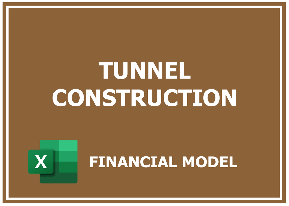 Tunnel Construction Financial Model