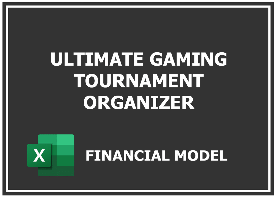 Ultimate Gaming Tournament Organizer Financial Model