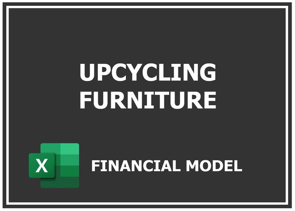 Upcycling Furniture Financial Model