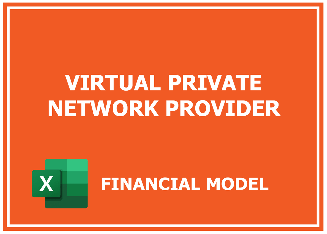 Virtual Private Network Provider Financial Model