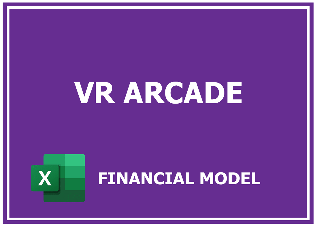 Vr Arcade Financial Model