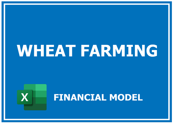 Wheat Farming Financial Model