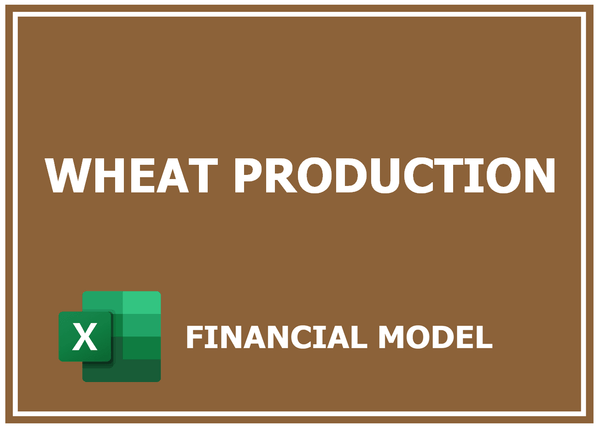 Wheat Production Financial Model