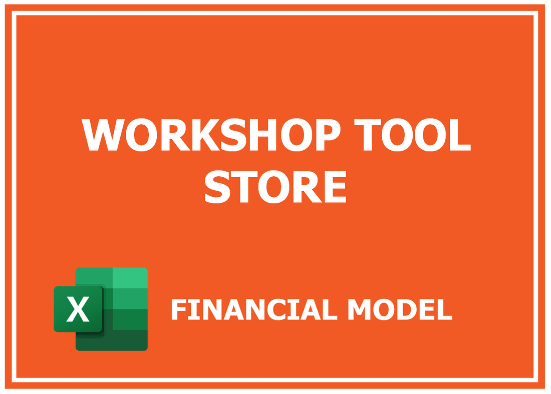 Workshop Tool Store Financial Model