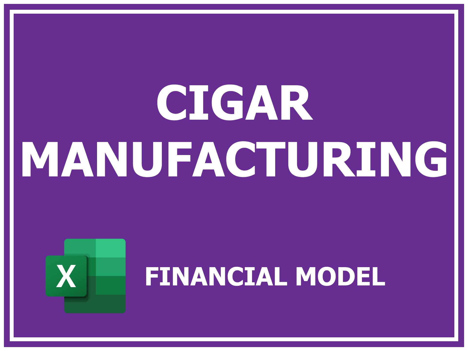Cigar Manufacturing